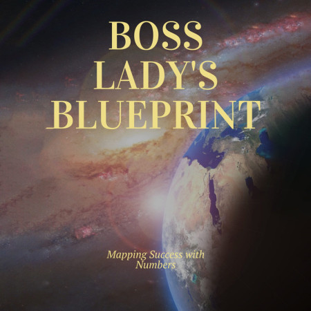 Boss Lady’s Blueprint: Mapping Success with Numbers