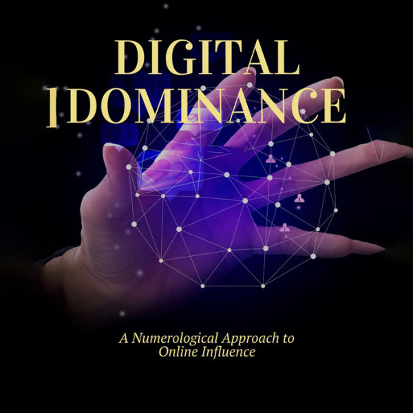 Digital Dominance: A Numerological Approach to Online Influence
